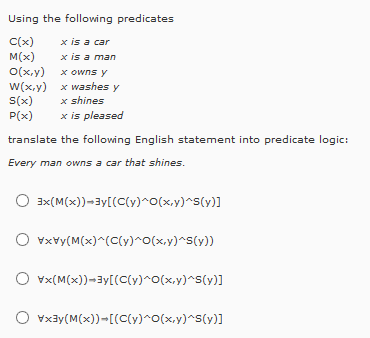 Solved Using The Following Predicates C X X Is A Car M X X Chegg Com
