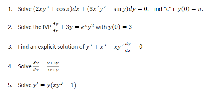 Solve 2xy 3 Cos X Dx 3x 2 Y 2 Sin Y Dy 0 Chegg Com