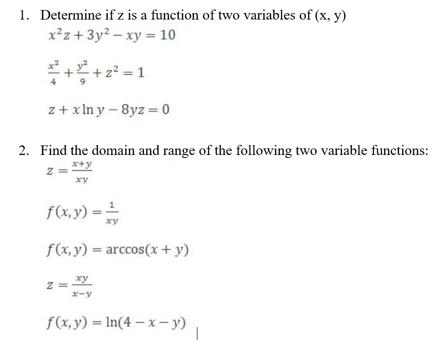Determine domain and range of the function. Find the domain of the two variables functions. Qиспар равно LM. Z LM z2 DZ,.