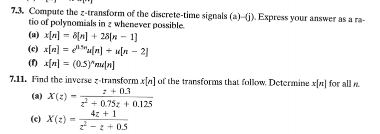 Solved 7 3 Compute The Z Transform Of The Discrete Time Chegg Com