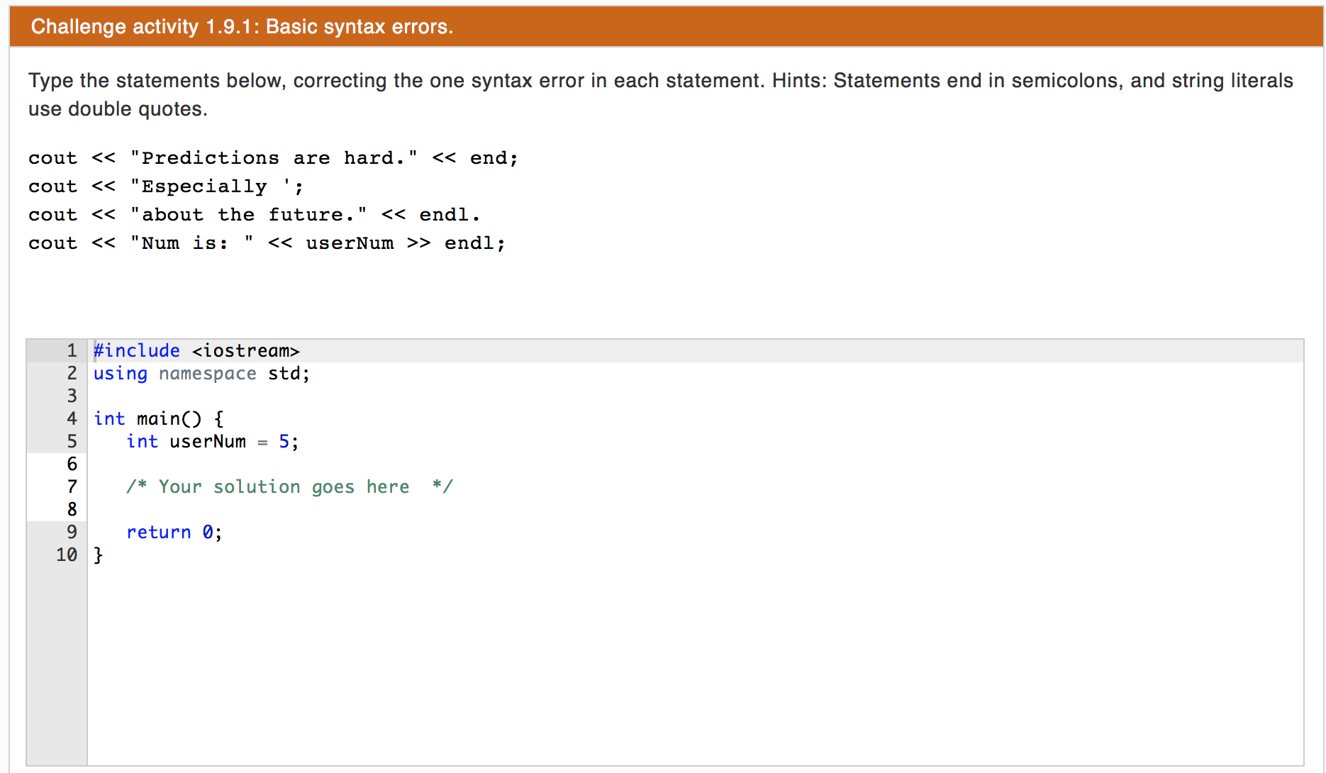 Solved: Challenge Activity 1 .9.1 : Basic Syntax Errors. T... | Chegg.com