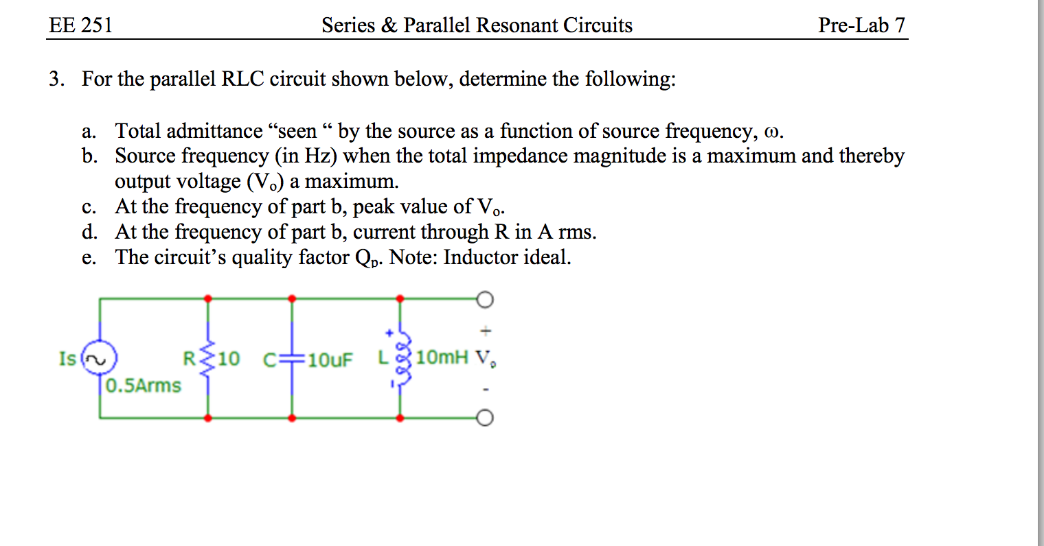 Solved 3 For The Parallel Rlc Circuits Shown Below A T Chegg Com