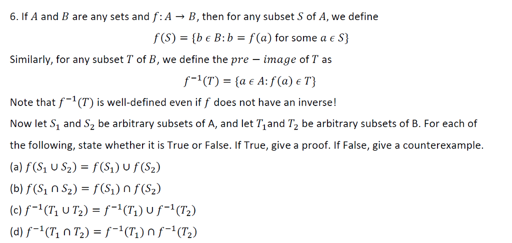 Solved 6 If A And B Are Any Sets And F A B Then For Chegg Com