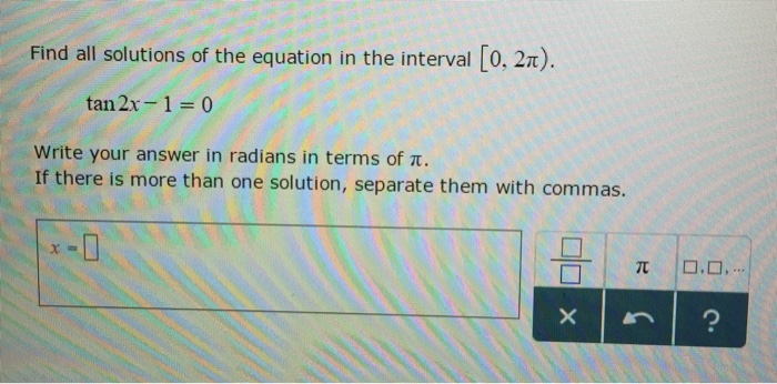 Solved Find All Solutions Of The Equation In The Interval Chegg Com