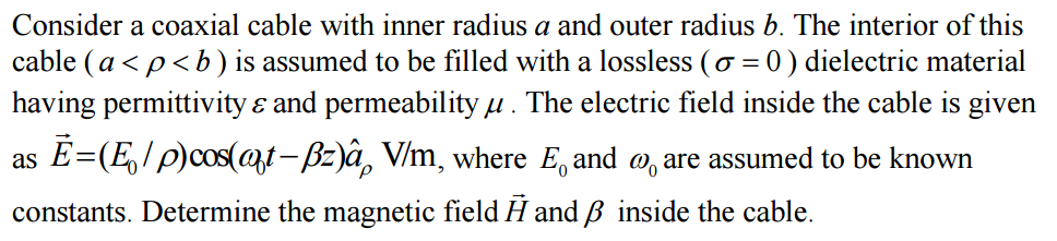 Solved Consider A Coaxial Cable With Inner Radius A And O Chegg Com