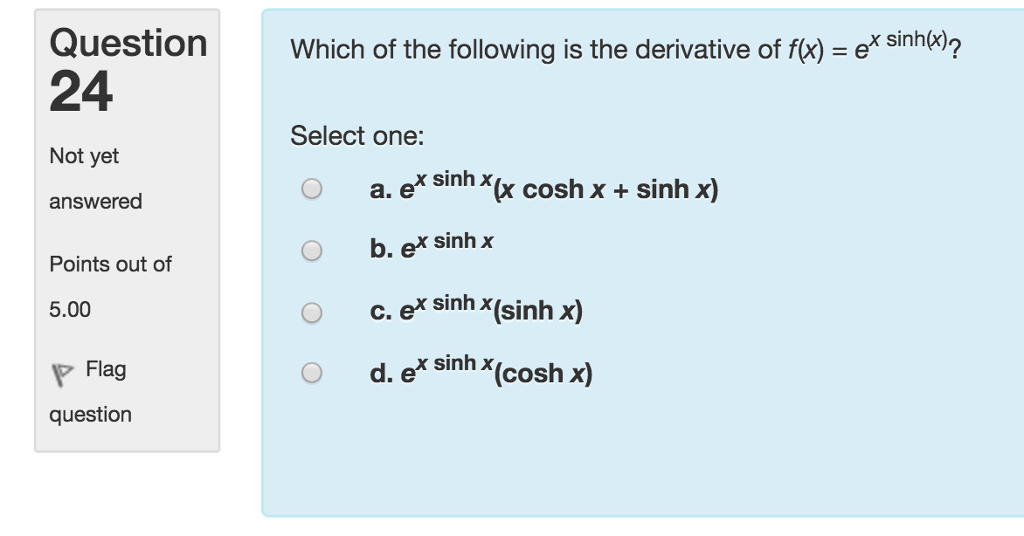Solved Which Of The Following Is The Derivative Of F X Chegg Com