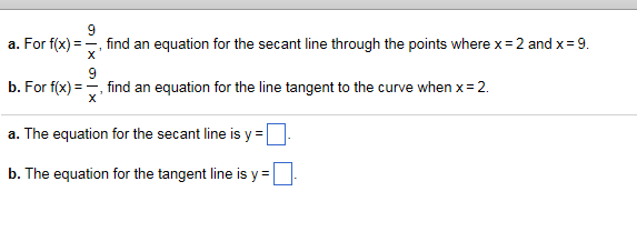 For F X 9 X Find An Equation For The Secant Line Chegg Com