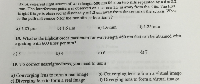 Solved 17 A Coherent Light Source Of Wavelength Nm Two O