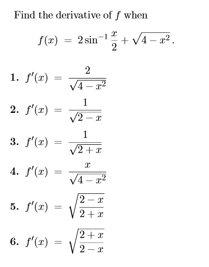 Solved Find The Derivative Of F When F X 2 Sin 1 X V4 Chegg Com