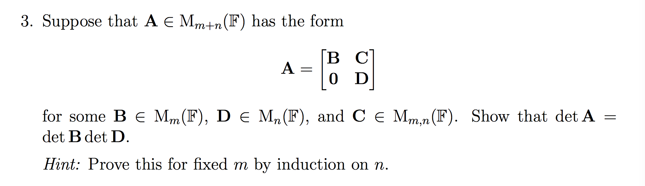 Suppose That A E Mm N F Has The Form For Some B M Chegg Com