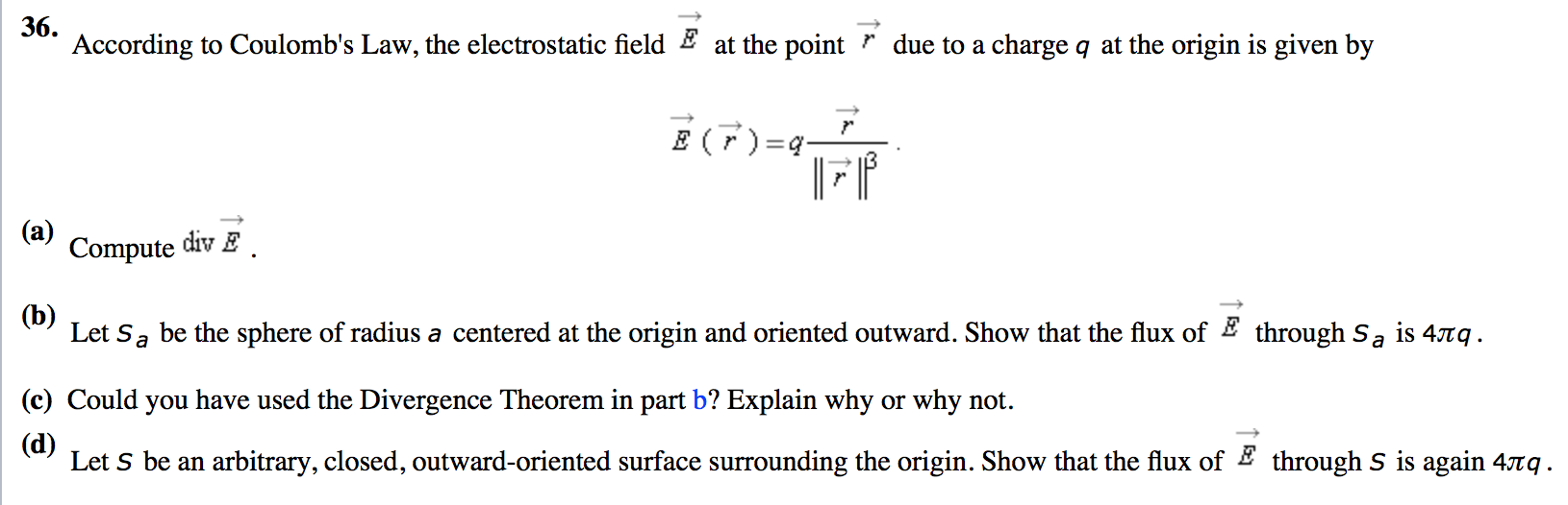 Solved According To Coulomb S Law The Electrostatic Fiel Chegg Com