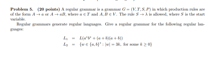 Solved A Regular Grammar Is A Grammar G V T S P I Chegg Com