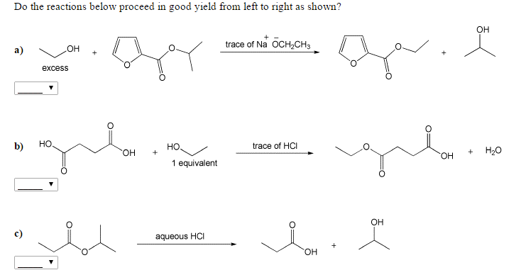 Solved: Do The Reactions Below Proceed In Good Yield From ... | Chegg.com