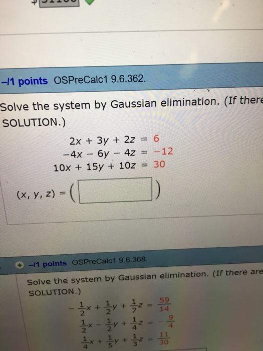 Solve The System Gaussian Elimination If There Chegg 
