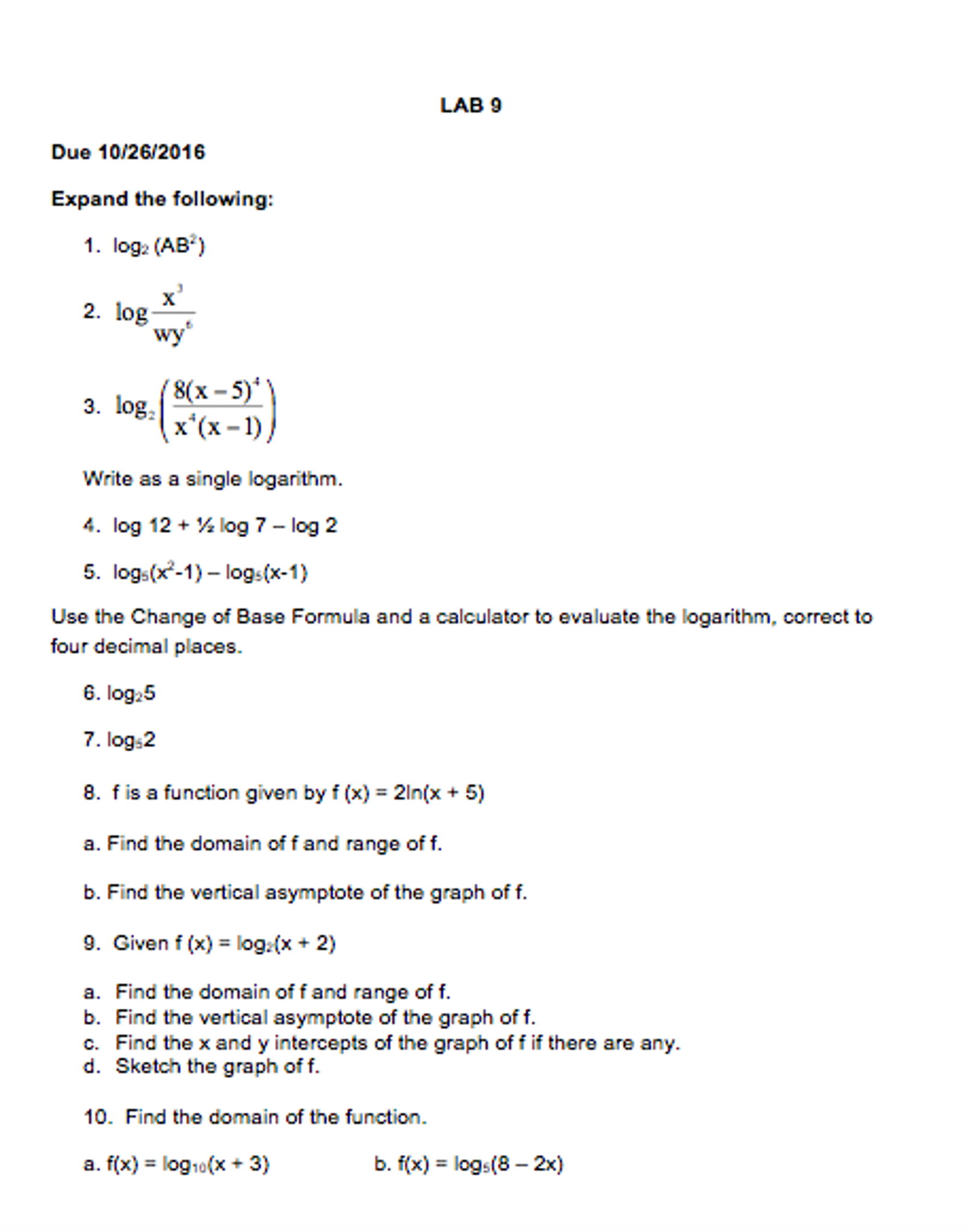 log expand 7(3x-2)^2 Log Solved: Following: The (AB^2) Expand X^3/wy^6 Log Log