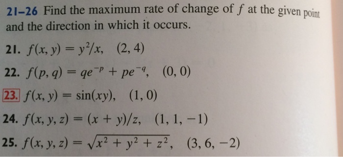 Solved Find The Maximum Rate Of Change Of F At The Given Chegg Com