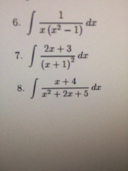 Solved Integral 1 X X 2 1 Dx Integral 2x 3 X 1 2 Chegg Com