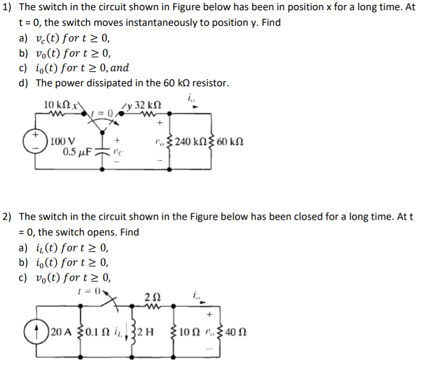 Solved 1 The Switch In The Circuit Shown In Figure Below Chegg Com