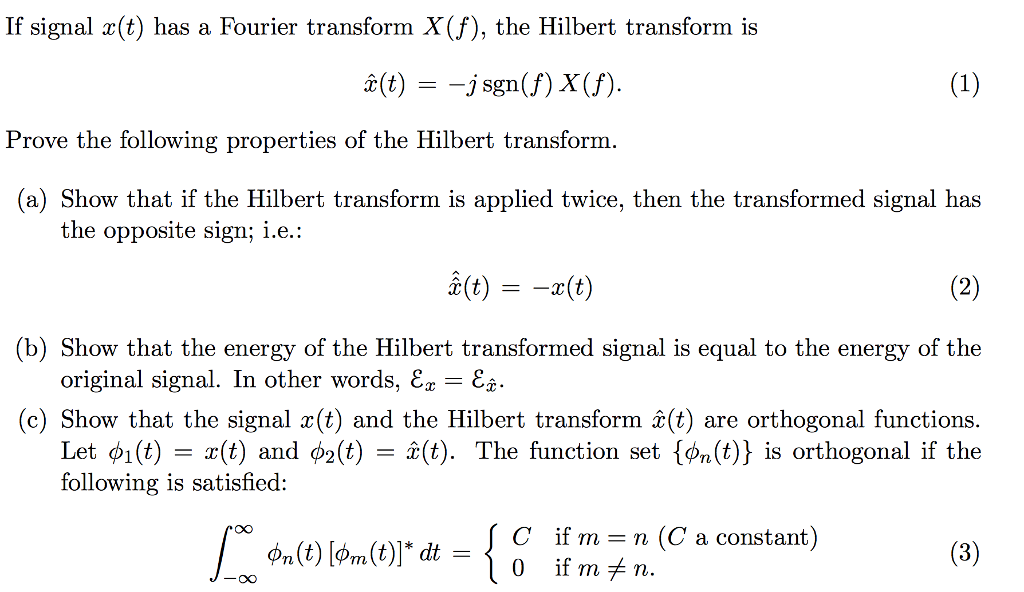 If Signal X T Has A Fourier Transform X F The Chegg Com