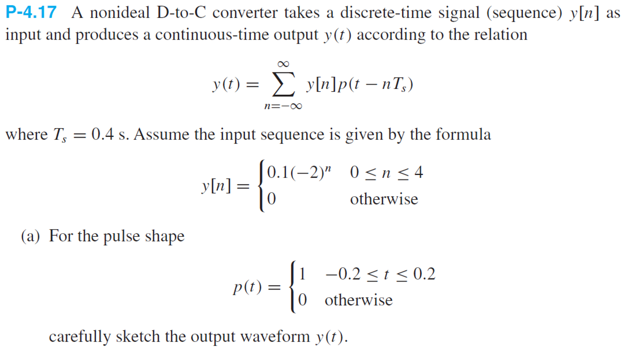Solved A Nonideal D To C Converter Takes A Discrete Time Chegg Com