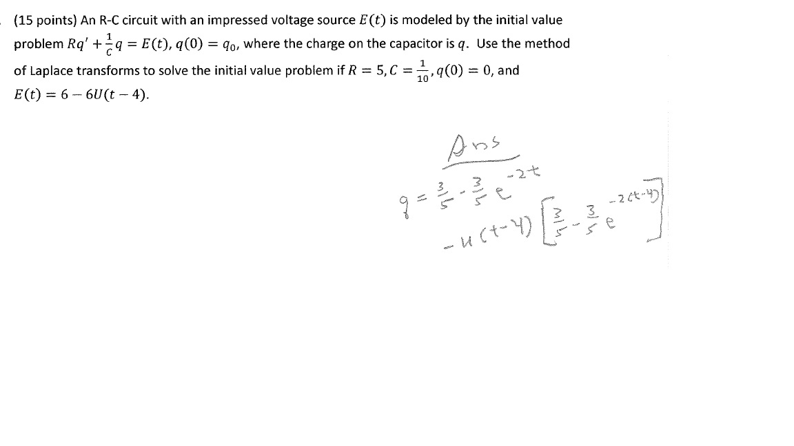 Solved An R C Circuit With An Impressed Voltage Source E T Chegg Com