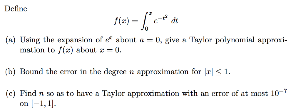 Solved Define F X Integral X 0 E T 2 Dt A Using The Chegg Com