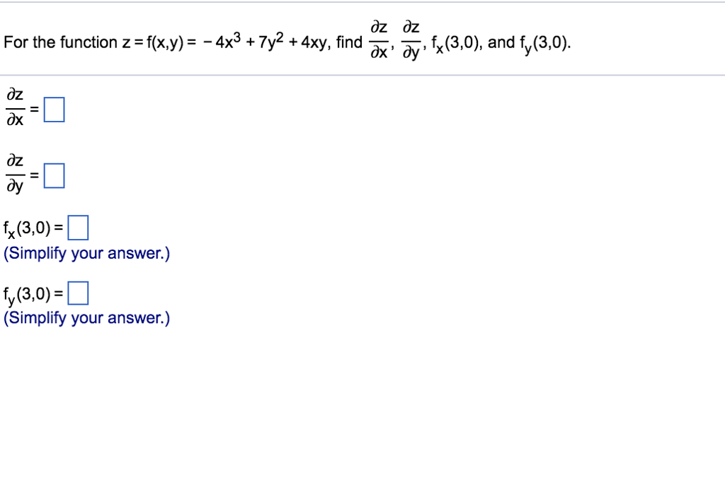 For The Function Z F X Y 4x 3 7y 2 4xy Find Chegg Com