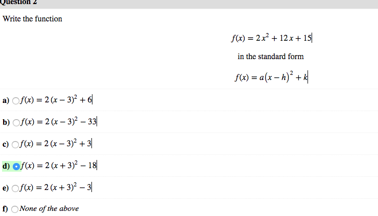 Write The Function F X 2x 2 12 X 15 In The Chegg Com