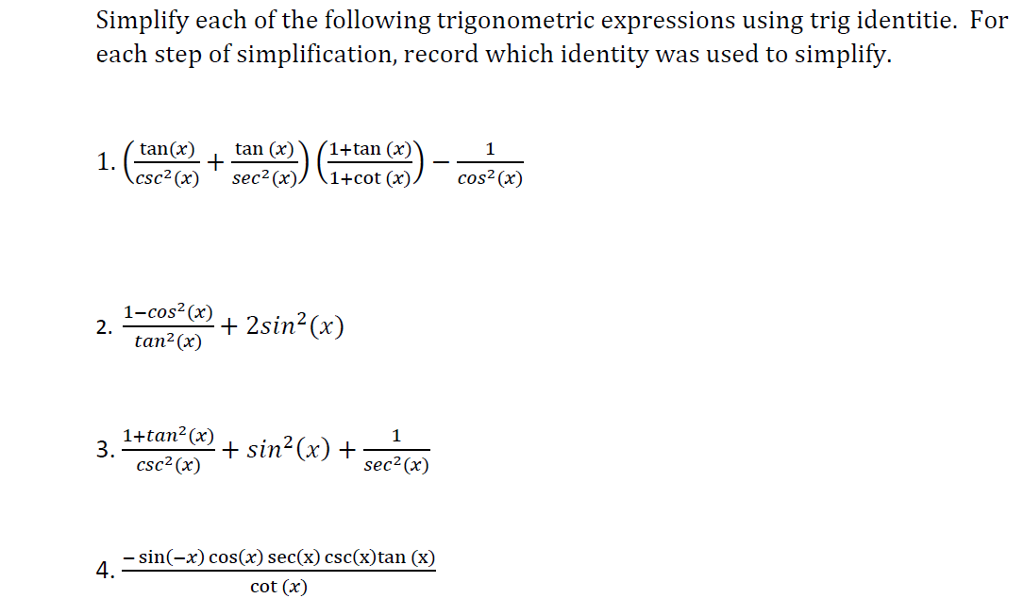 Simplify Each Of The Following Trigonometric Chegg Com