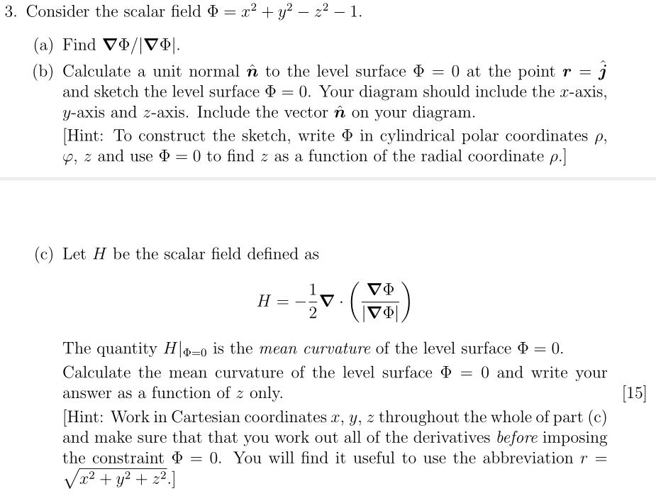 Solved Consider The Scalar Field X 2 Y 2 Z 2 1 A Find Chegg Com