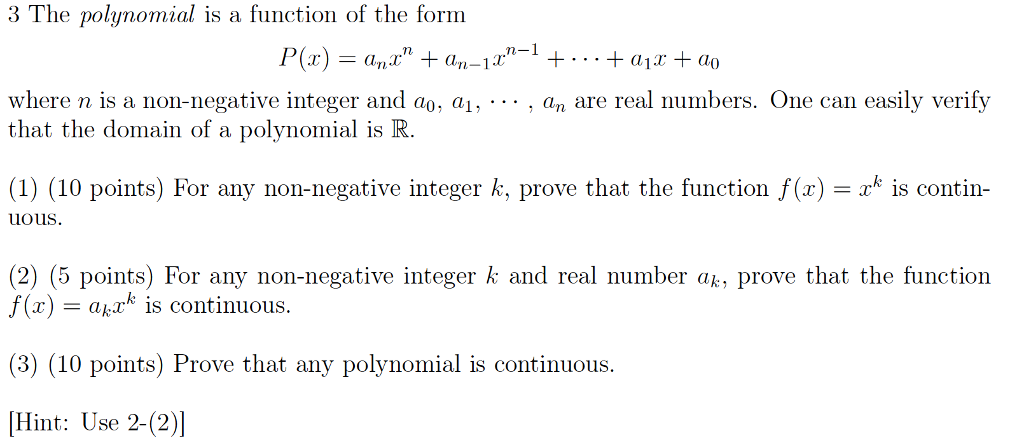 Solved The Polynomial Is A Function Of The Form P X A Chegg Com