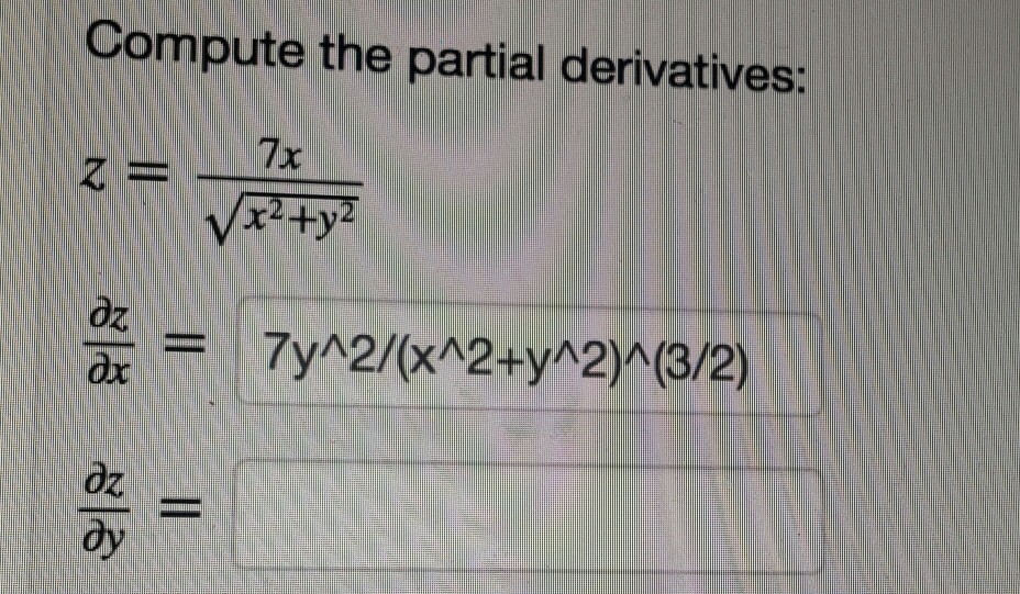 Compute The Partial Derivatives Z 7x Square Root Chegg Com