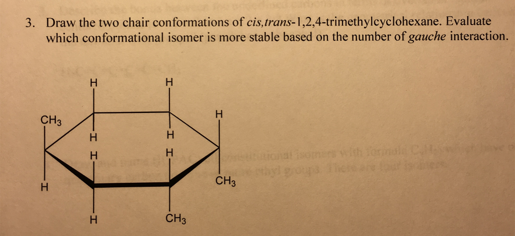 Solved 3 Draw The Two Chair Conformations Of Cistrans 1