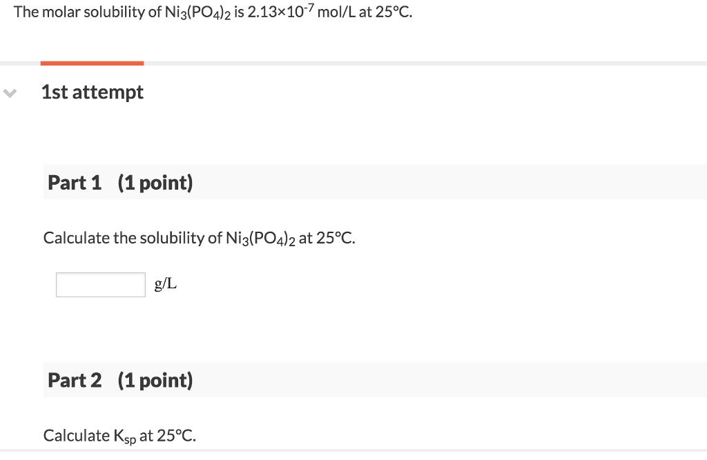 Solved The Molar Solubility Of Ni3(PO4)2 Is 2.13x107 Mol