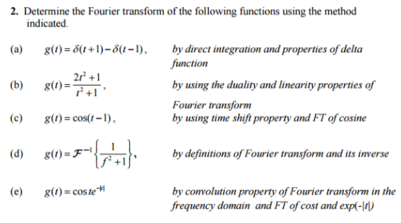 Solved Determine The Fourier Transform Of The Following F