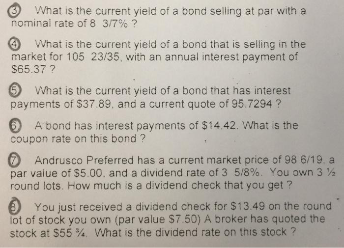 Solved What Is The Current Yield Of A Bond Selling At Par Chegg Com