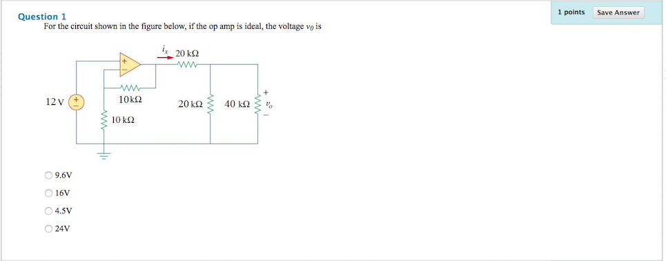 For The Circuit Shown In The Figure Below If The Op Chegg Com