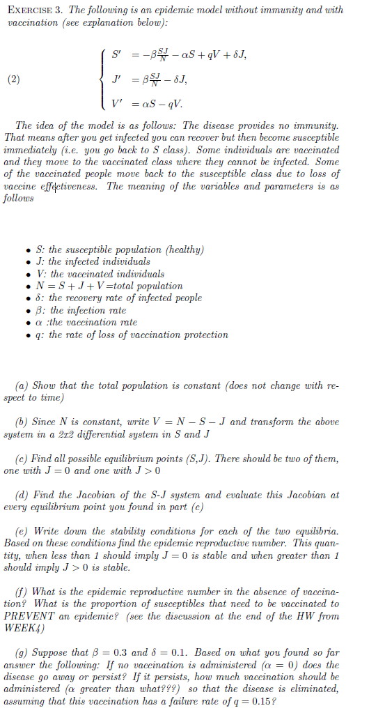 Solved The Following Is An Epidemic Model Without Immunit Chegg Com