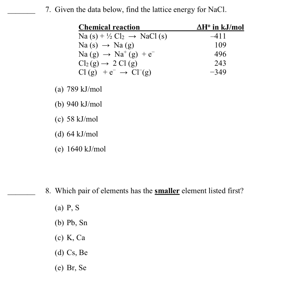 Solved 7 Given The Data Below Find The Lattice Energy F Chegg Com