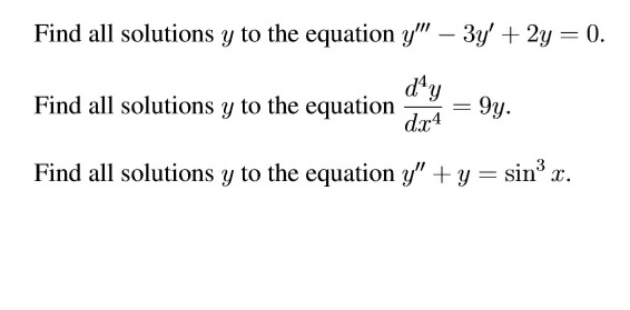 Solved Find All Solutions Y To The Equation Y3y + 2y = 0