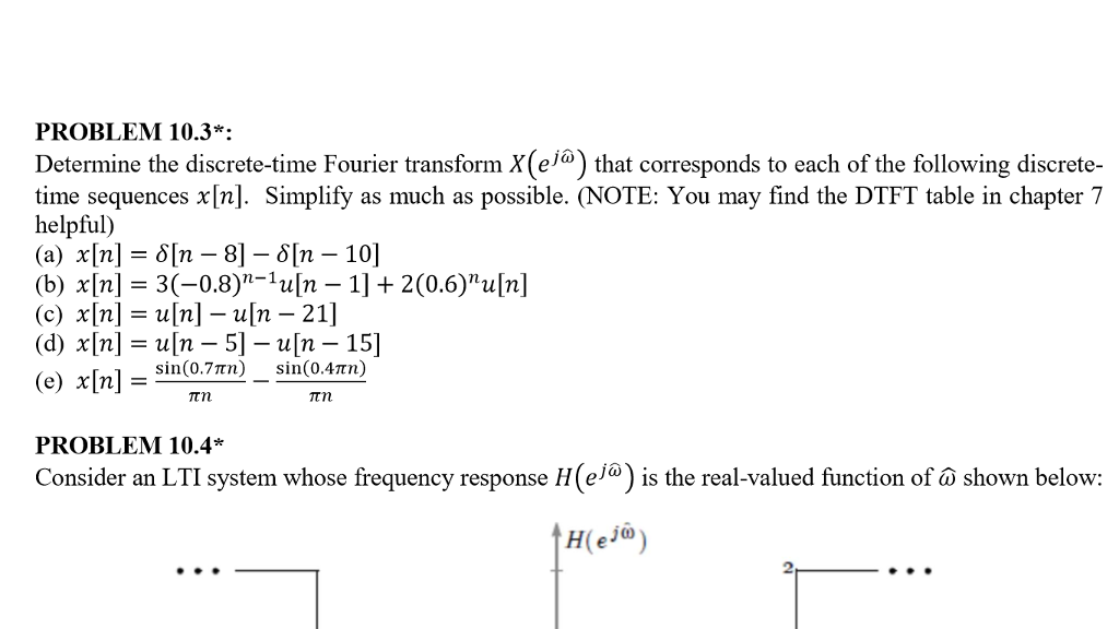 Solved Problem 10 3 Determine The Discrete Time Fourier Chegg Com