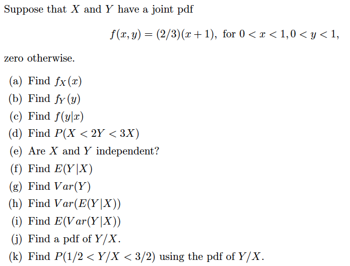 Solved Suppose That X And Y Have A Joint Pdf F X Y 2 3 Chegg Com
