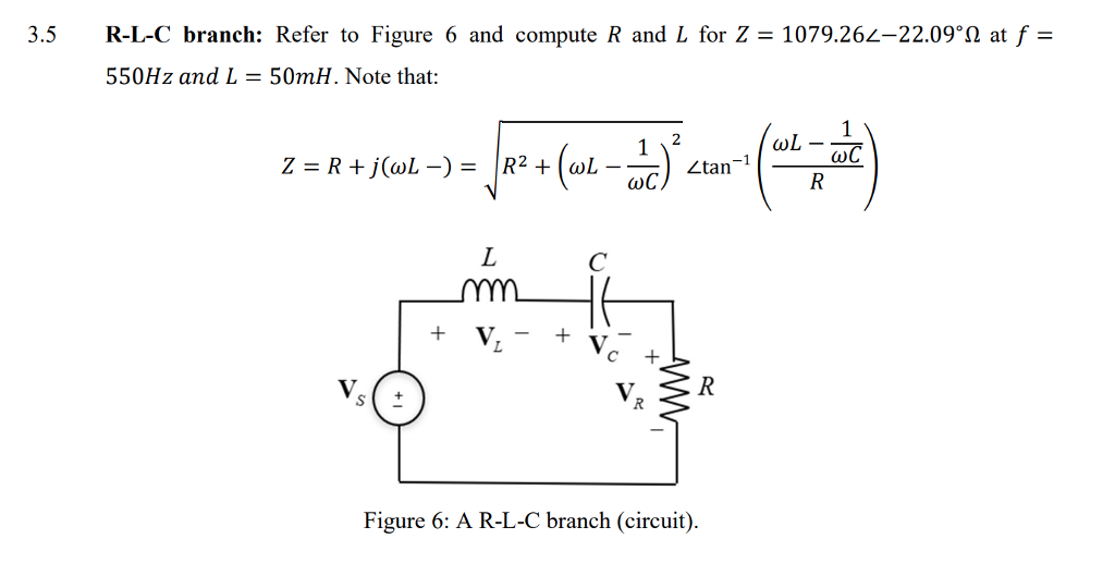 Solved 3 5 R L C Branch Refer To Figure 6 And Compute R Chegg Com