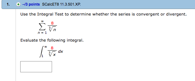 Use The Integral Test To Determine Whether The Series Chegg Com
