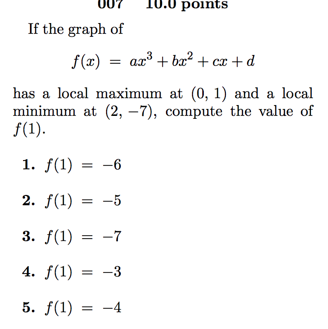 Solved If The Graph Of F X Ax 3 Bx 2 Cx D Has A Chegg Com