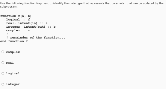 Use The Following Function Fragment To Identify The Chegg Com