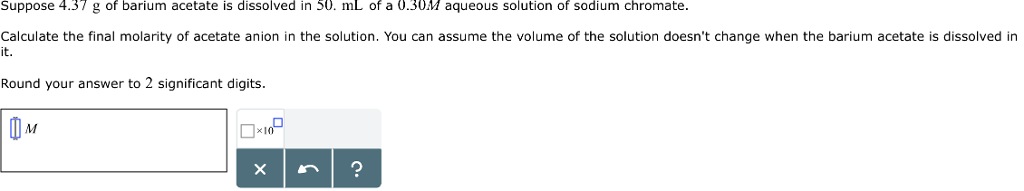 Solved Suppose 4.37 G Of Barium Acetate Is Dissolved In 5