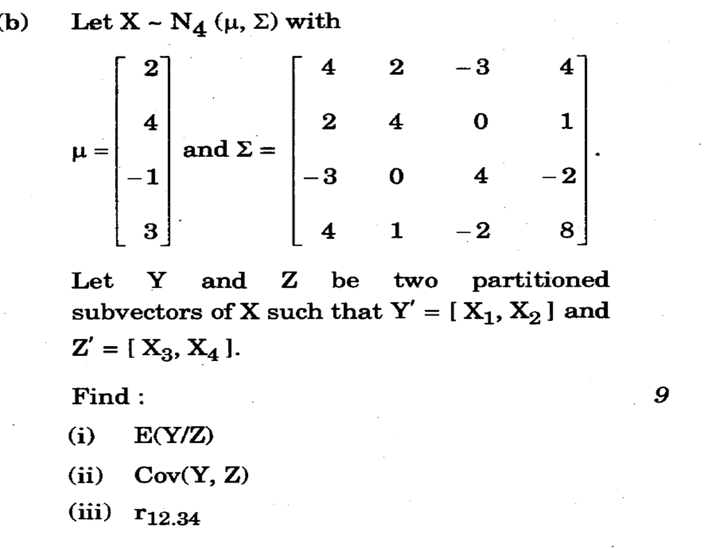 Solved Let X N 4 Mu Sigma With Mu 2 4 1 3 And S Chegg Com