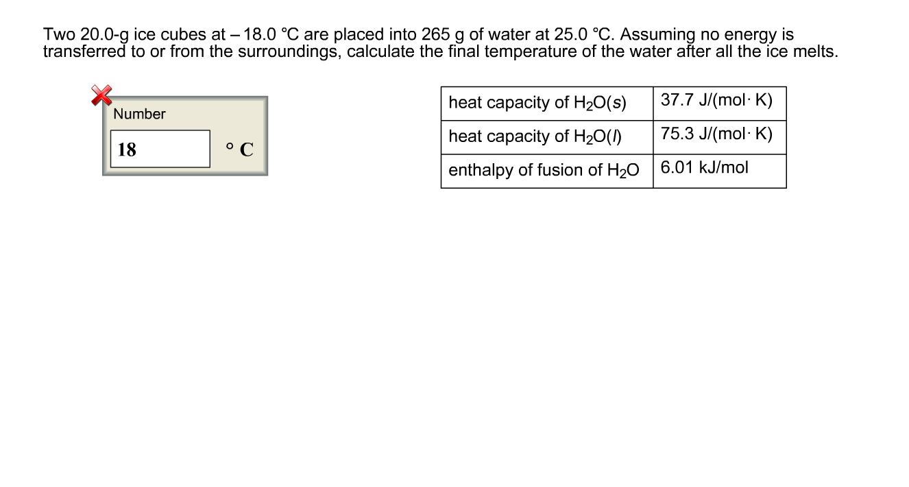 Two 20 0 G Ice Cubes At 18 0 Degree C Are Placed Chegg 