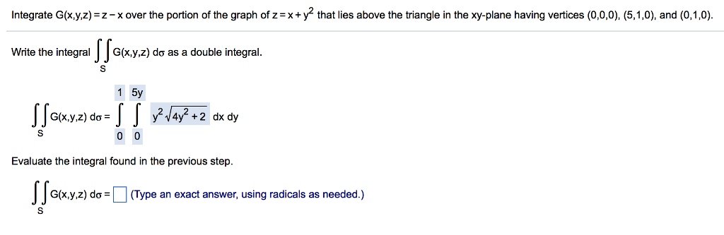 Solved Integrate G X Y Z Z X Over The Portion Of The Chegg Com